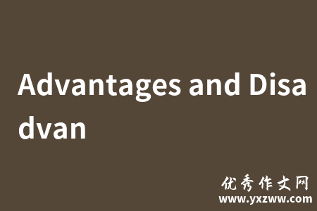 Advantages and Disadvan